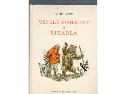 Veselé pohádky a říkadla, Michail Aleksandrovič Bulatov, 1989