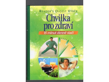 Chvilka pro zdraví - 15 minut denně stačí, Angela Herrmann, 2002