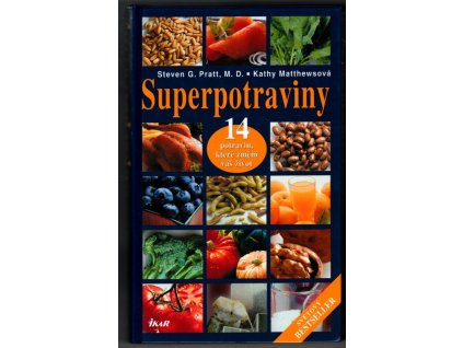 Superpotraviny - 14 potravin, které změní váš život, Steven G. Pratt, 2005