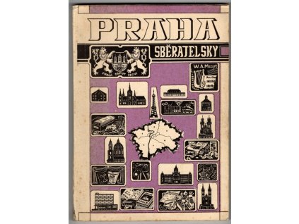 Praha sběratelsky - ročenka Klubu sběratelů kuriozit, kolektiv, 1978