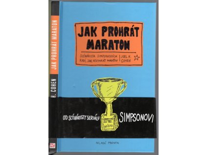 jak prohrát maraton, Joel H. Cohen, 2017