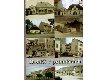 Dobříš v proměnách, Petr Kadlec, 2010