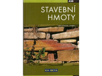 Stavební hmoty, Luboš Svoboda, 2004