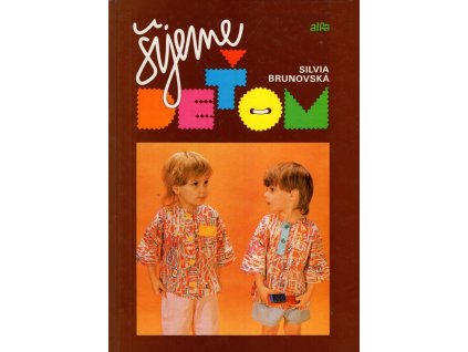 Šijeme deťom, Silvia Brunovská, 1989