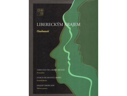 Libereckým krajem, Osobnosti - Through the Liberec Region. Personalities - Durch die Region Liberec. Die Persönlichkeiten - Krajem Libereckim. Wybitne postacie, Rudolf Anděl, 2007