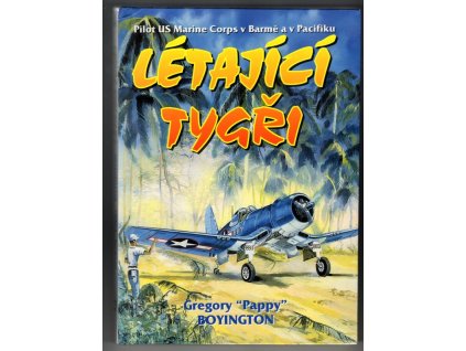 Létající tygři, Gregory Boyington, 2001