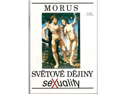 Světové dějiny sexuality, Morus, 1992