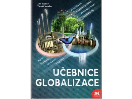 Učebnice globalizace, Jan Hodač, 2011