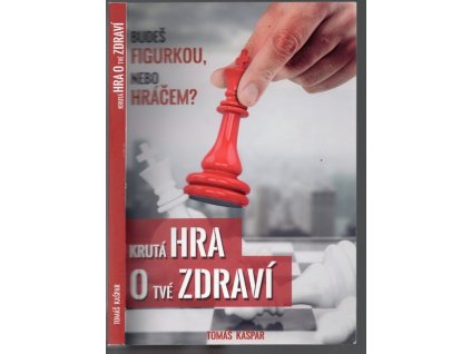 Krutá hra o tvé zdraví, Tomáš Kašpar, 2016