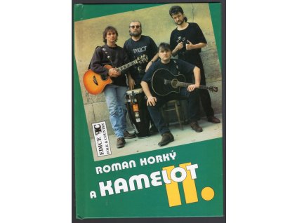 Roman Horký a Kamelot II, Roman Horký, 1997