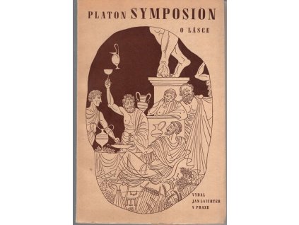 Symposion - O lásce, Platón, 1947
