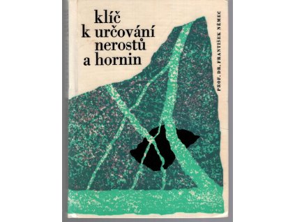 Klíč k určování nerostů a hornin, František Němec, 1972