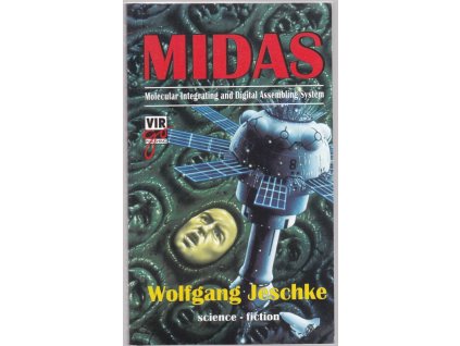 MIDAS aneb Vzkříšení těla, Wolfgang Jeschke, 1997