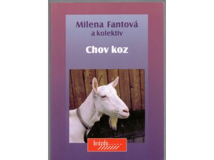 Chov koz, Milena Fantová, 2000