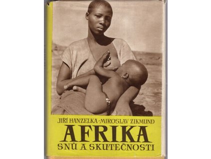 Afrika snů a skutečnosti III, Jiří Hanzelka, 1953
