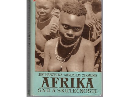 Afrika snů a skutečnosti II, Jiří Hanzelka, 1952