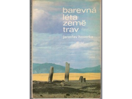Barevná léta země trav, Jaroslav Hovorka, 1976