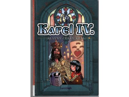 Karel IV. Slavný český král, Veronika Válková, 2018