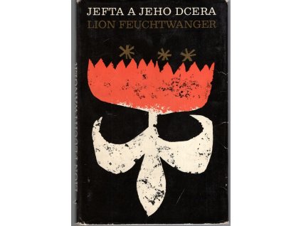 Jefta a jeho dcera, Lion Feuchtwanger, 1971