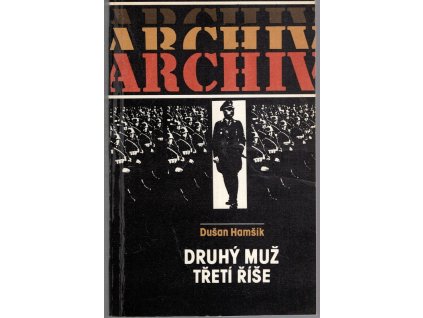 Druhý muž třetí říše, Dušan Hamšík, 1986