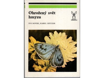 Ohrožený svět hmyzu, Ivo Novák, 1982
