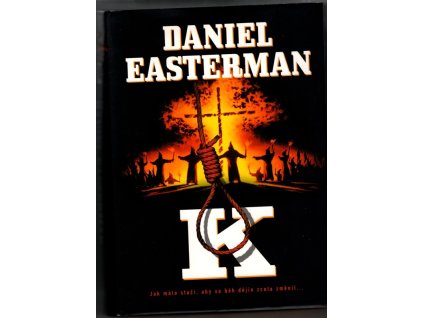 K, Daniel Easterman, 1997