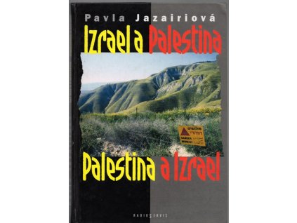 Izrael a Palestina, Palestina a Izrael, Pavla Jazairiová, 1999