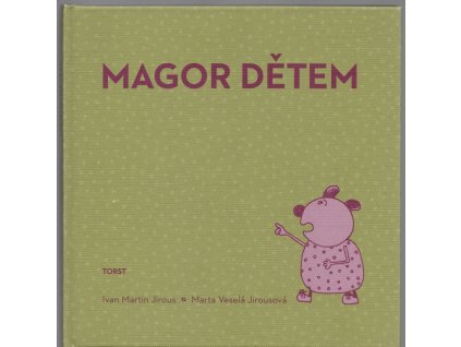Magor dětem 1982-1986, Ivan Martin Jirous, 2009