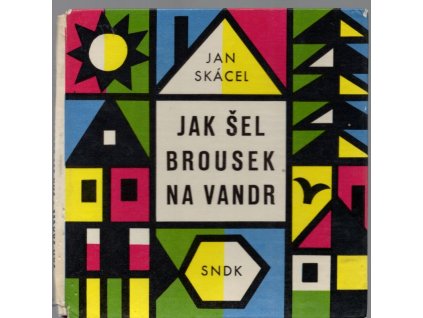 Jak šel brousek na vandr., Jan Skácel, 1961