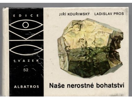 Naše nerostné bohatství, Jiří Kouřimský, 1982