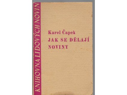 Jak se dělají noviny, Karel Čapek, 1937