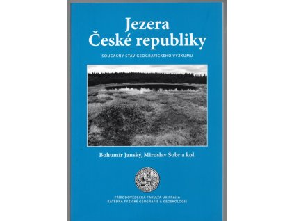 Jezera České republiky, Bohumír Janský, 2003