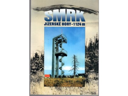 Smrk - Jizerské hory 1124 m, Herbert Endler, 2003