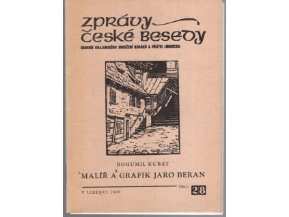 Malíř a grafik Jaro Beran : K umělcovým nedožitým 88. narozeninám, Bohumil Kubát, 1980