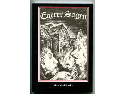 Egerer Sagen, Mira Mladějovská, 2000