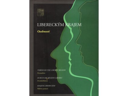 Libereckým krajem, Osobnosti - Through the Liberec Region. Personalities - Durch die Region Liberec. Die Persönlichkeiten - Krajem Libereckim. Wybitne postacie, Rudolf Anděl, 2007