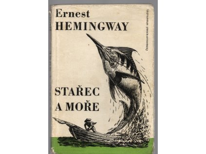 Stařec a moře, Ernest Hemingway, 1957