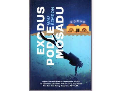 Exodus podle Mosadu, Gad Šimron, 2020