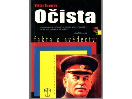 Očista, Viktor Andrejevič Suvorov, 2007