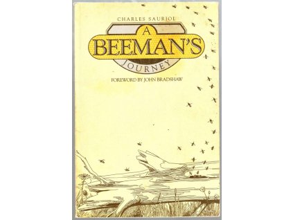 A Beeman's Journey, Charles Sauriol, 1984
