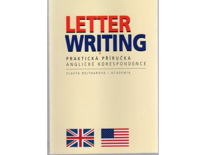 Letter Writing - praktická příručka anglické korespondence, Vlasta Rejtharová, 1996