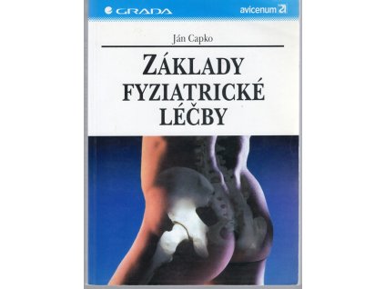 Základy fyziatrické léčby, Ján Capko, 1998