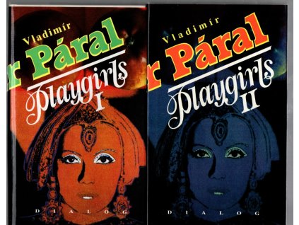 Playgirls I+II, Vladimír Páral, 1994
