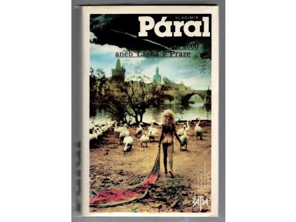 Dekameron 2000 aneb Láska v Praze, Vladimír Páral, 1990