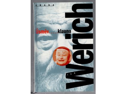 Úsměv klauna, Jan Werich, 1997