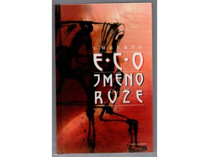 Jméno růže, Umberto Eco, 1994