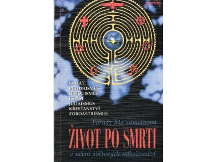 Život po smrti v učení světových náboženství, Farnaz Ma'sumian, 1996