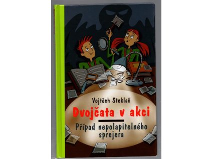 Dvojčata v akci, Případ nepolapitelného sprejera, Vojtěch Steklač, 2007