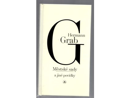 Městské sady a jiné povídky, Hermann Grab, 2000