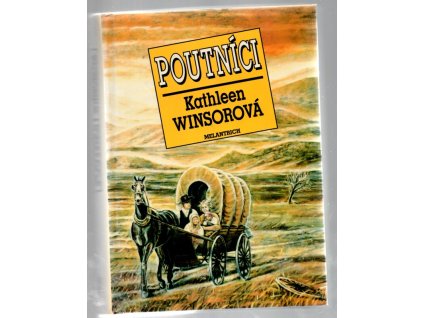 Poutníci, Kathleen Winsor, 1992